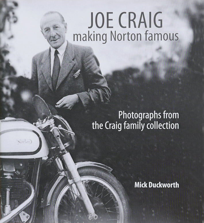 Joe Craig: Making Norton famous